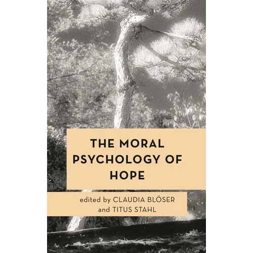 The Moral Psychology of Hope - Paperback