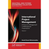 International Project Management, Volume I: A Focus on HR Approach in Multinational Corporations - Paperback