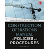 Construction Operations Manual of Policies and Procedures 5e (Pb) - Paperback