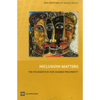 Inclusion Matters: The Foundation for Shared Prosperity - Paperback
