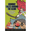 Grimms' Tales Around the Globe: The Dynamics of Their International Reception - Paperback