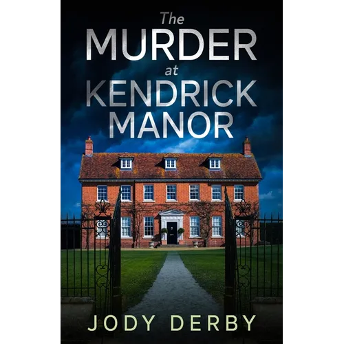 The Murder at Kendrick Manor - Paperback
