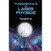 Fundamentals of Laser Physics - Hardcover