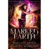 The Marked Earth: A New Adult Urban Fantasy Romance Novel Volume 3 - Paperback