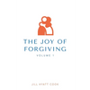 The Joy of Forgiving - Paperback