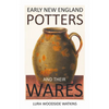 Early New England Potters and Their Wares - Paperback