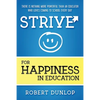 Strive for Happiness in Education - Paperback