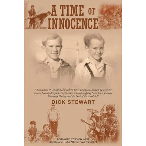 A Time of Innocence: A Generation of Unrestricted Freedom; Strict Discipline; Keeping up with the Joneses; Socially... - Paperback