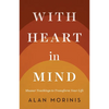 With Heart in Mind: Mussar Teachings to Transform Your Life - Paperback