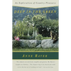 Deep in the Green: An Exploration of Country Pleasures - Paperback