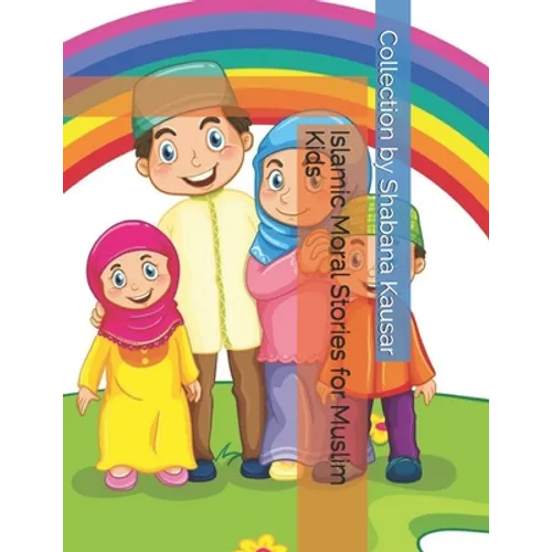 Islamic Moral Stories for Muslim Kids - Paperback