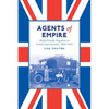 Agents of Empire: British Female Migration to Canada and Australia, 1860-1930 - Paperback