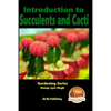Introduction to Succulents and Cacti - Paperback