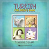 Turkish Children's Book: Cute Animals to Color and Practice Turkish - Paperback
