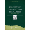 Expository Thoughts on the Gospels Volume 3: Luke - Paperback