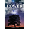 The Ultimate Power Within You - Paperback
