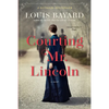 Courting Mr. Lincoln - Paperback