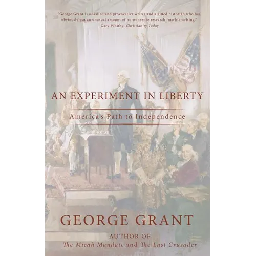 An Experiment in Liberty: America - Paperback