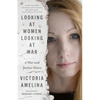 Looking at Women Looking at War: A War and Justice Diary - Hardcover