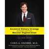 Ancestral Dietary Strategy to Prevent and Treat Macular Degeneration: Full Color Paperback Edition - Paperback