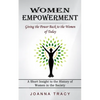 Women Empowerment: Giving the Power Back to the Women of Today (A Short Insight to the History of Women in the Society) - Paperback