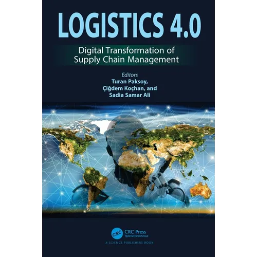 Logistics 4.0: Digital Transformation of Supply Chain Management - Paperback