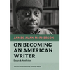 On Becoming an American Writer: Essays and Nonfiction - Paperback