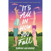 It's All in How You Fall - Paperback