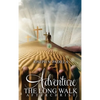 Adventure The Long Walk - Hardcover