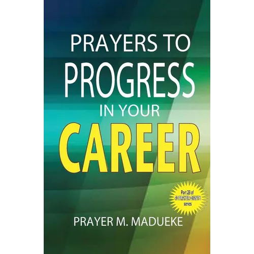 Prayers to progress in your career - Paperback