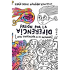 Pasión Por La Diferencia: Una Invitación a la Inclusión - Paperback