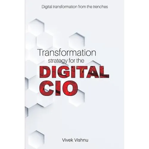 Transformation Strategy for the Digital CIO - Paperback