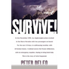 Survive!: My Fight for Life in the High Sierras - Paperback