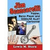 Jim Scancarelli: Fiddler, Banjo Player and Gasoline Alley Cartoonist - Paperback