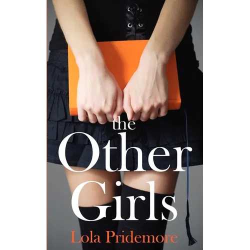 The Other Girls: A Young Adult Paranormal Novel about a Witch, a Ghost and a Mystery - Paperback