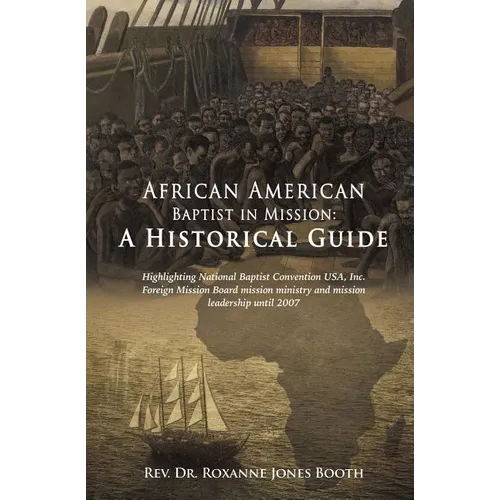 African American Baptist in Mission: A Historical Guide - Paperback
