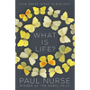 What Is Life?: Five Great Ideas in Biology - Hardcover