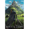 The Liar & the Knight - Paperback