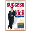 The Spirituality of Success: Getting Rich with Integrity - Paperback