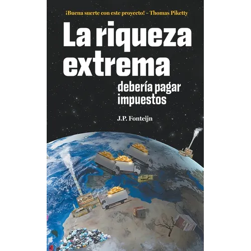 La riqueza extrema debería pagar impuestos - Paperback