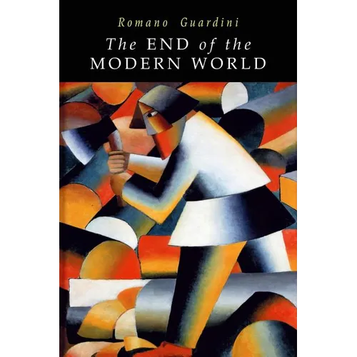 End of the Modern World - Paperback