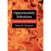 Opportunistic Infections: Treatment and Prophylaxis - Paperback