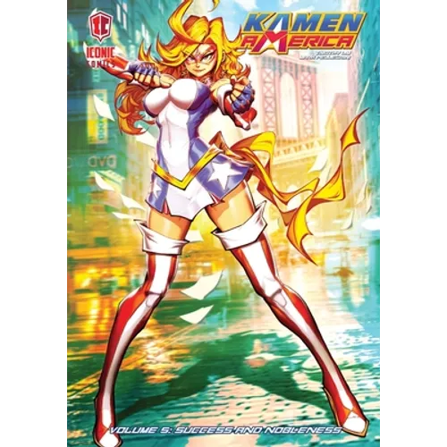 Kamen America, Vol. 5: Success and Nobleness - Paperback