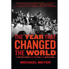The Year That Changed the World: The Untold Story Behind the Fall of the Berlin Wall - Paperback