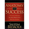 Anatomy of Success: The Science of Inheriting Your Brain's Wealth & Power While You're Still Alive! - Paperback