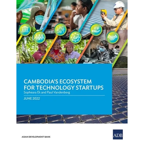 Cambodia's Ecosystem for Technology Startups - Paperback