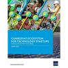 Cambodia's Ecosystem for Technology Startups - Paperback
