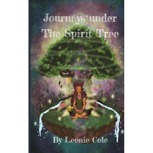 Journeys Under The Spirit Tree - Paperback