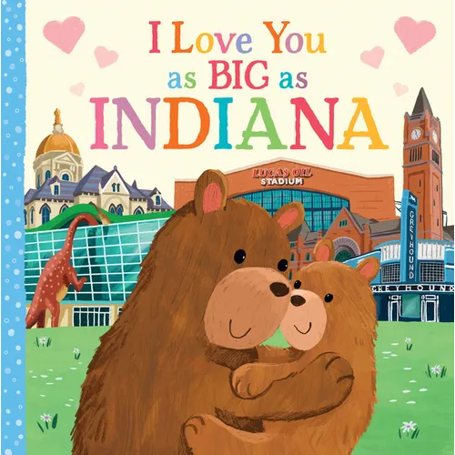I Love You as Big as Indiana - Board Book