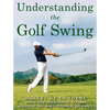 Understanding the Golf Swing - Paperback